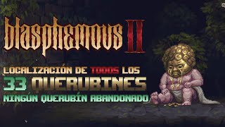 Todos los 33 Querubines de Blasphemous 2  Logro Ningún Querubín abandonado [upl. by Minna405]