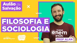 AULÃO 2020 DE FILOSOFIA E SOCIOLOGIA PARA O ENEM  AULÃO DA SALVAÇÃO [upl. by Shelagh]