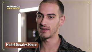 Herederos Por Accidente  Michel Duval es Marco [upl. by Harifaz]