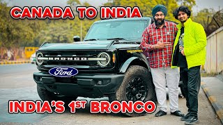 Finally FORD Bronco Canada Sa Ayi Delhi Vo bhi 40v Days ma  sahnifamily [upl. by Ellett420]