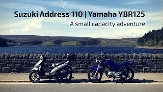 Suzuki Address 110  Yamaha YBR125  A Small Capacity Adventure [upl. by Leahcim]