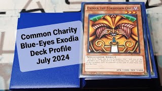 Common Charity BlueEyes Exodia Deck Profile July 2024 [upl. by Ytsihc]