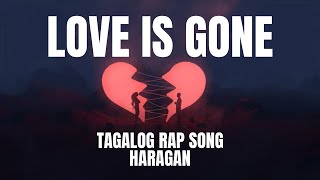 Haragan  Love is gone tagalog cover [upl. by Tomkin]