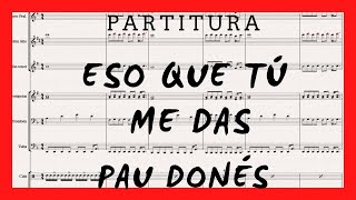 CHARANGA  Eso que Tú me Das Pau Donés  Partitura [upl. by Dimo392]