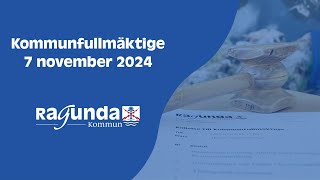 Kommunfullmäktige Ragunda kommun  7 november [upl. by Malin]