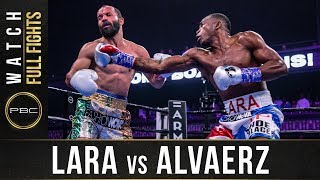 Lara vs Alvarez Full Fight August 31 2019  PBC on FS1 [upl. by Enavi]