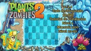 PvZ2 1121  ppdat TODO DESBLOQUEADO  Tutorial [upl. by Whitby]