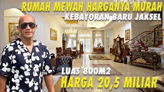 Rumah Mewah Harganya Murah  Kebayoran Baru Jakarta Selatan  Harga 205 Miliar [upl. by Nilrak218]