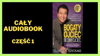 Bogaty ojciec biedny ojciec  Robert Kiyosaki  Audiobook  Cały Audiobook Książki online [upl. by Ahsatin]