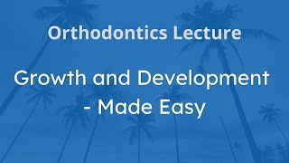 ORTHODONTICS 1 Growth and Development NEET MDS AIIMS MDS INICET NBDE Part 2 [upl. by Marston518]