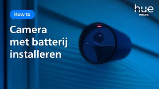 Hoe installeer je de Philips Hue Secure camera met batterij [upl. by Kristian853]