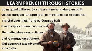 Begin to UNDERSTAND FRENCH through a Simple Story A1A2 level [upl. by Eyt]