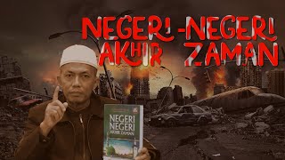 Negeri  Negeri Akhir Zaman  Ust Abu Fatiah [upl. by Downe]