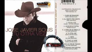 jose javier solis tu otra ves album completo [upl. by Waldo]