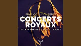 Concerts Royaux Premier Concert IV Gavotte [upl. by Slade]