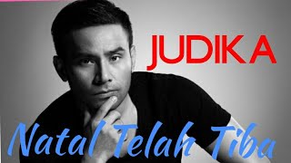 Natal Telah Tiba  Judika Lagu Natal Terbaru [upl. by Karna]