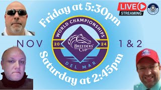 Breeders Cup World Championships Friday Nov 1 2024 [upl. by Mueller]