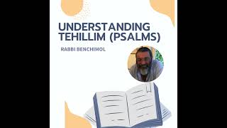 Understanding Tehillim Audio10 30 24 [upl. by Euqinehs859]