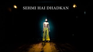 Sehmi Hai Dhadkan  Atif Aslam  Kalalayam School Of Dance  Kunal Daksh [upl. by Milissa]