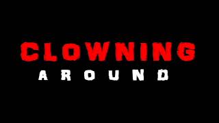 Clowning Around  Short Horror Film [upl. by Eciryt]