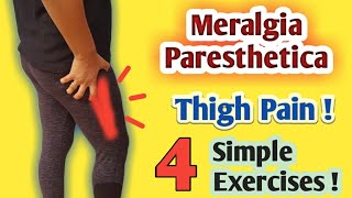 Outer Thigh Pain Relief Exercises  Meralgia Paresthetica  4 Simple Exercises [upl. by Fallon124]