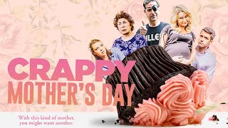 Crappy Mothers Day 2021  Full Comedy Movie  Jackie Debatin  Kristen Krak  Addison Anderson [upl. by Mohorva]