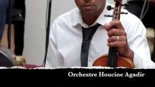 Orchestre Houcine Agadir 06 77 71 23 18 اوركسترا حسين اكادير dabka [upl. by Ravens]