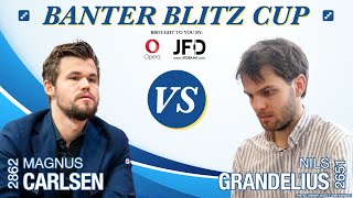 World Champion Magnus Carlsen vs GM Nils Grandelius  Banter Blitz Cup [upl. by Yrreg770]