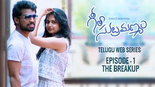 Geetha Subramanyam  E1  Telugu Web Series quotThe Breakupquot  Wirally  Tamada Media [upl. by Sesom]