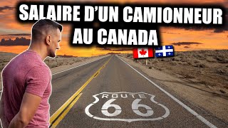 LE SALAIRE DUN CAMIONNEUR AU CANADA [upl. by Euqina]