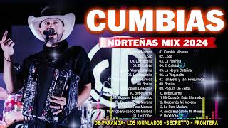 Cumbias Norteñas Mix 2024 🤠 De Paranda Los Igualados Secretto 🤠 Norteñas Para Bailar [upl. by Nylloh]