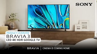 Sony  BRAVIA 3 LED 4K HDR Google TV – Product Overview [upl. by Nymzaj]