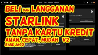 CARA MEMBELI DAN LANGGANAN STARLINK TANPA KARTU KREDIT DI WEB RESMI LEBIH AMAN LEBIH MURAH JAGO [upl. by Haynes]