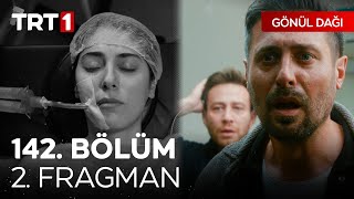 Gönül Dağı 142 Bölüm 2 Fragmanı Sezon Finali  quotElif ölüyorquot GonulDagiTRT [upl. by Heshum]