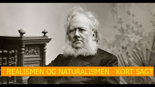 REALISMEN OG NATURALISMEN KORT SAGT [upl. by Marcelle]