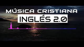 🔴 MUSICA CRISTIANA INGLÉS 20  LIVE JUVENIL CRISTIANO 2020🎶 [upl. by Gustafsson633]