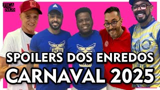 💣 SPOILERS dos Enredos nas Escolas de Samba para o Carnaval 2025 [upl. by Egag]