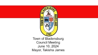 Town of Bladensburg Council Meeting 10 June 2024 [upl. by Eiddal]