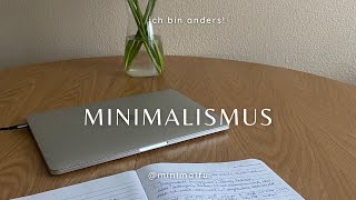 Minimalismus ich bin anders [upl. by Raphael]