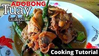 Adobong Tuay  scallops EASY cooking tutorial  Simple Recipe  Lutong Bahay  HALAL Foods  DIY [upl. by Elram868]