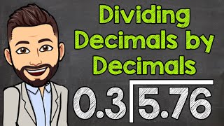 How to Divide a Decimal by a Decimal  Math with Mr J [upl. by Ciaphus789]