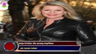 ANJA SCHÜTE SIE SPRANG KOPFÜBER EIN NEUES LEBEN [upl. by Shu]