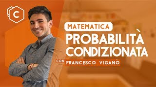 Probabilità condizionata  Matematica [upl. by Rea]