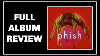 Phish Hoist  Full Album Review [upl. by Wicks]