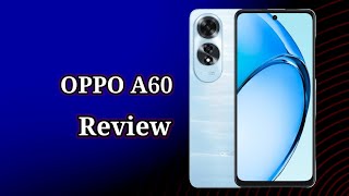 OPPO A60 REVIEWBest smartphone under 60000 [upl. by Ladnor936]