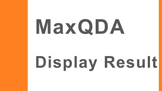 MaxQDA Display Result [upl. by Ahsiemac601]