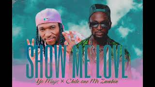 FREE Yo maps X Chile One MrZambia type beat  SHOW ME LOVE [upl. by Nahtam]