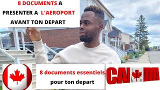 18 Immigrer au Canada  LES 8 DOCUMENTS À PRÉSENTER A LAÉROPORT en 2022 [upl. by Krystle968]