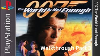 007 World Not Enough Walkthrough Part 3 Cold Reception [upl. by Stephania]