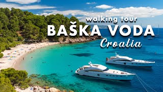 BEAUTIFUL BASKA VODA 4K 🇭🇷 RIVIERA MAKARSKA 🇭🇷 WALKING TOUR 4K [upl. by Budwig]